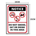 NOTICE DO NOT SMOKE, EAT OR DRINK IN THIS AREA SIGN BOARD - Foam Board Material