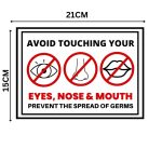 AVOID TOUCHING YOUR NOSE, EYES AND MOUTH - SIGNAGE BOARD - Foam Board Material