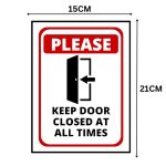 PLEASE KEEP DOOR CLOSED AT ALL TIMES - SIGN BOARD - Foam Board Material