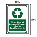 PLEASE CLOSE ALL DOORS AND WINDOWS WHEN AIR CONDITIONING IS ON - SIGN BOARD - Foam Board Material