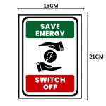 SAVE ENERGY - SWITCH OFF - SIGN BOARD - Foam Board Material