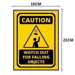 CAUTION WATCH OUT FOR FALLING OBJECTS SIGN BOARD - Foam Board Material