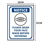 NOTICE PLEASE WEAR YOUR FACE MASK BEFORE ENTERING SIGN BOARD - Foam Board Material