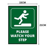 PLEASE WATCH YOUR STEP SIGN BOARD - Foam Board Material