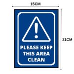 PLEASE KEEP THIS AREA CLEAN SIGN BOARD - Foam Board Material