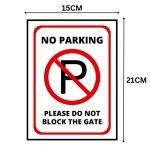NO PARKING PLEASE DO NOT BLOCK THE GATE SIGN BOARD - Foam Board Material