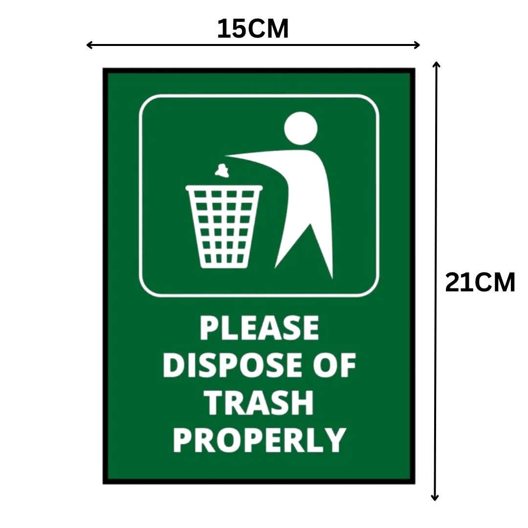 42 PLEASE DISPOSE OF TRASH PROPERLY SIGN BOARD - Foam Board Material - Image 1