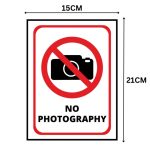 NO PHOTOGRAPHY SIGN BOARD - Foam Board Material