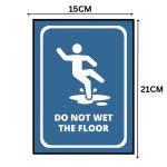 DO NOT WET THE FLOOR SIGN BOARD - Foam Board Material