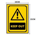 KEEP OUT SIGN BOARD - Foam Board Material