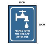 PLEASE TURN OFF THE TAP AFTER USE  SIGN BOARD - Foam Board Material