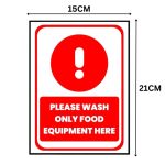 PLEASE WASH ONLY FOOD EQUIPMENT HERE - SIGNAGE BOARD - Foam Board Material