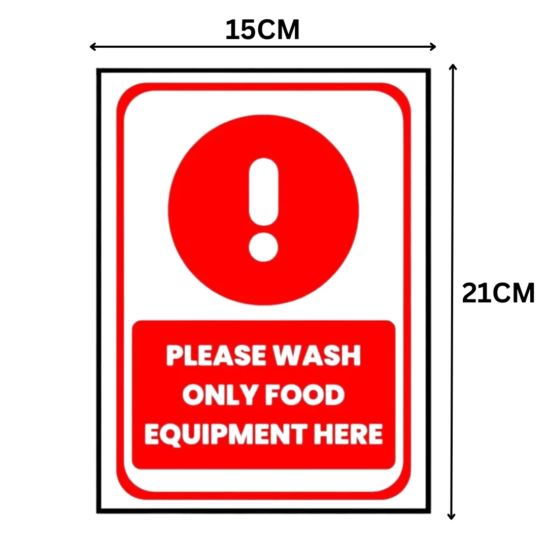 99 PLEASE WASH ONLY FOOD EQUIPMENT HERE - SIGNAGE BOARD - Foam Board Material - Image 1
