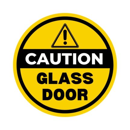 CAUTION GLASS DOOR STICKER - CIRCLE - 6INCH X 6 INCH
