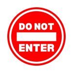 DO NOT ENTER STICKER - CIRCLE - 6INCH X 6 INCH