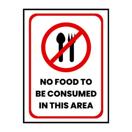 NO FOOD TO BE CONSUMED IN THIS AREA - 15CM X 21CM