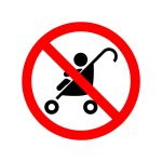 NO BABY CARRIAGE ALLOWED STICKER - CIRCLE - 6INCH X 6 INCH